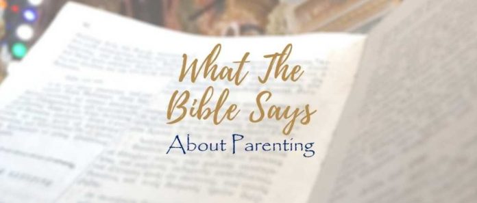What Does Bible Say About Parenting?
